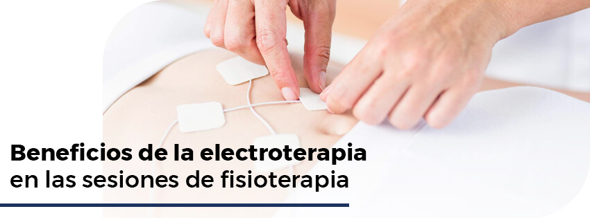 Beneficios de la electroterapia en fisioterapia y tipos