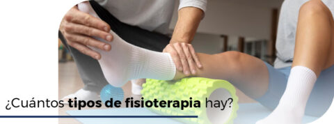 Explora Los Tipos De Fisioterapia Que Existen